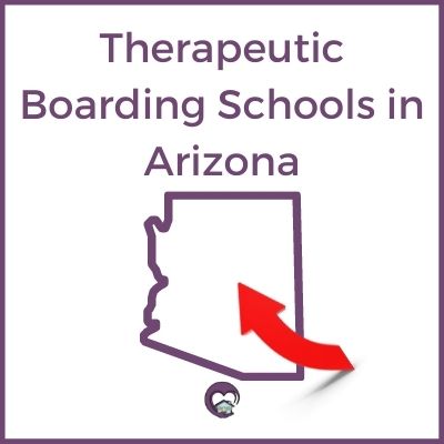 Therapeutic Boarding Schools in Arizona