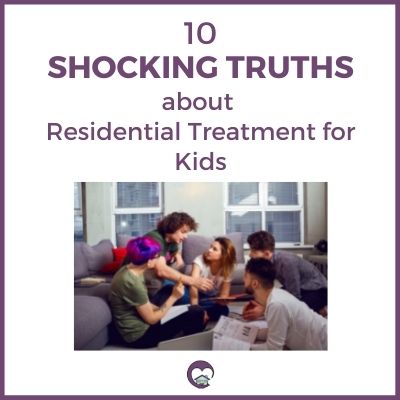 Shocking Truths about Residential Treatment