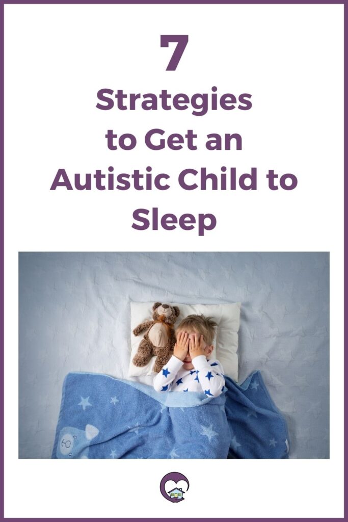 Strategies to get an autistic child to sleep