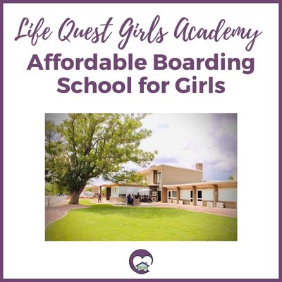 Life Quest Girls Academy Boarding School for Troubled Girls