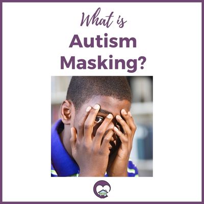 What is autism masking?