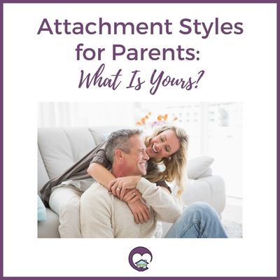 Attachment styles for parents