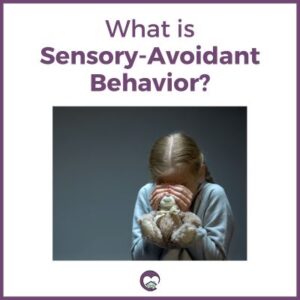 What is Sensory Avoidance Behavior?