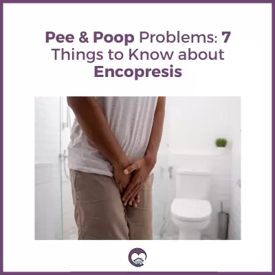 Encopresis - a teen having a poop problem