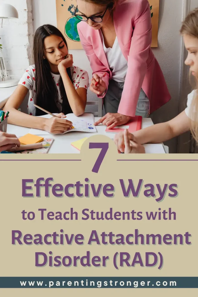 A woman and two girls sitting at a table with the text 7 Effective Ways to Teach Students with RAD.