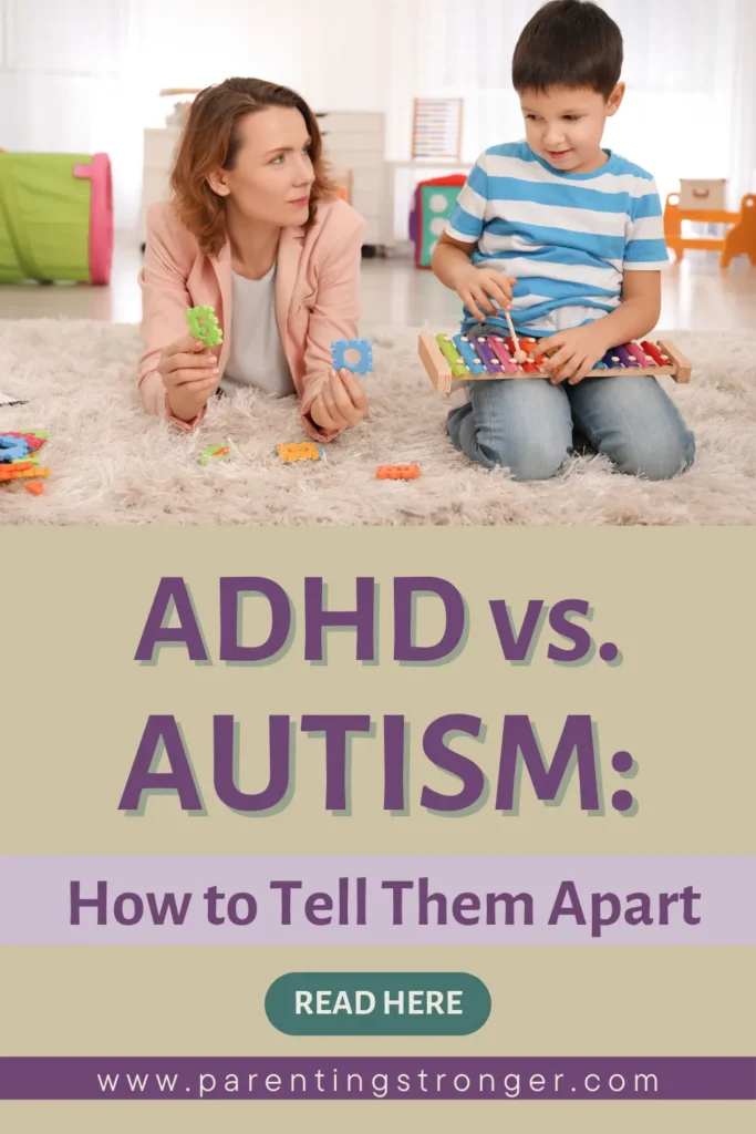 a woman and a child playing with toys on the floor with text that reads as ADHD vs. Autism How to Tell Them Apart.