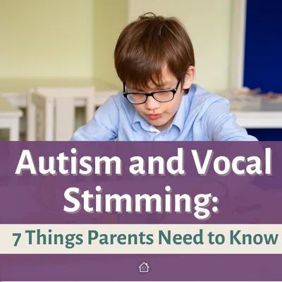 A young boy sitting at a table with a book in front of him and a text that reads as Autism and Vocal Stimming 7 Things Parents Need to Know .