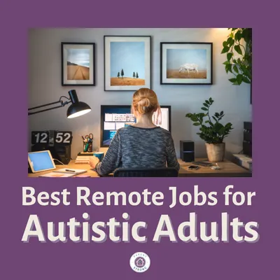 a woman sitting at a desk in front of a computer with text that reads as Best Remote Jobs for Autistic Adults