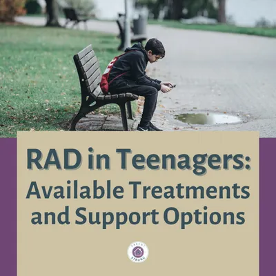 A teen sitting in a bench with words RAD in Teenagers Available Treatments and Support Options.